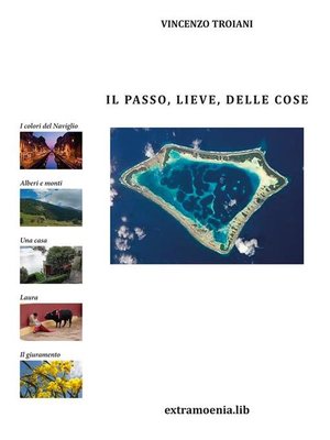 cover image of Il passo, lieve, delle cose